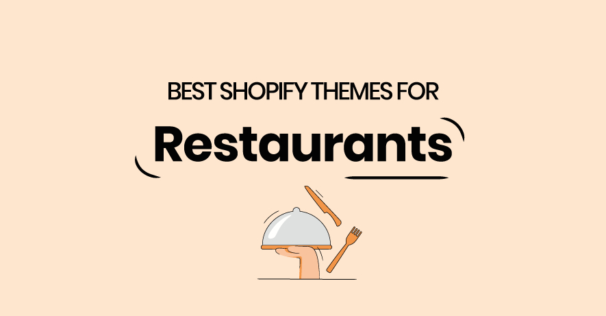 Best Shopify restaurant themes