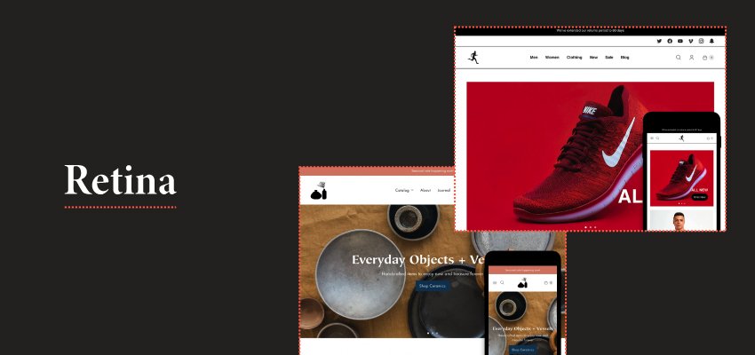 Retina shopify theme banner